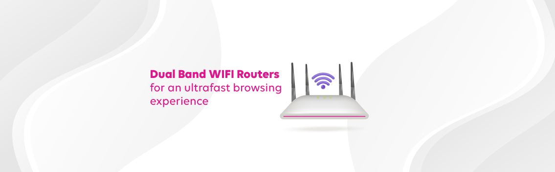 Dual Band Routers: Features, Types, and Benefits | Tata Play Fiber