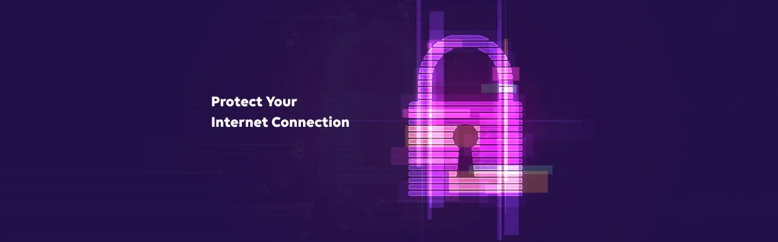 Protecting Your Internet Connection: The Role of VPNs