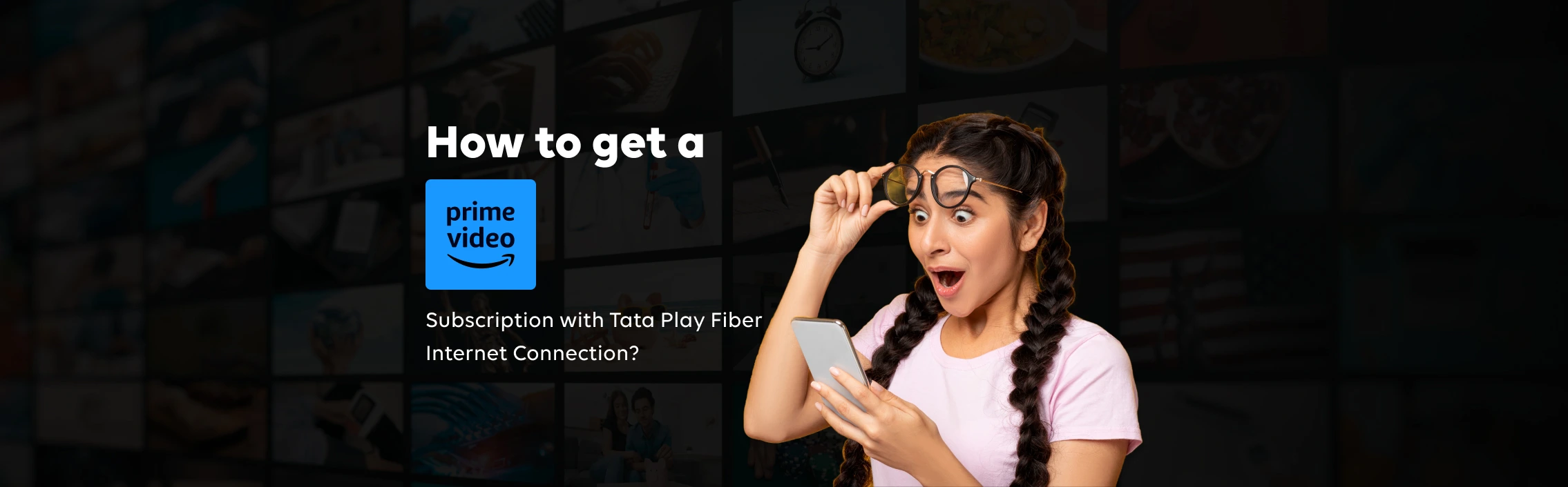 How to Get a Prime Video Subscription with Tata Play Fiber Internet Connection?