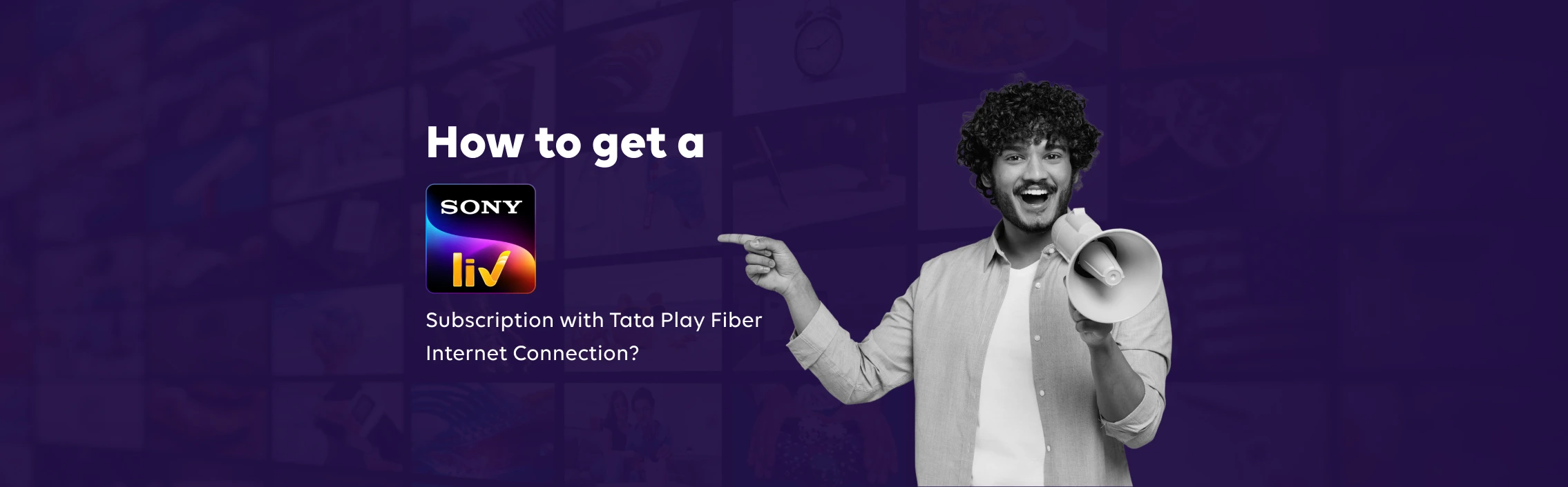 Get a SonyLIV Subscription Free with Tata Play Fiber Internet Plans